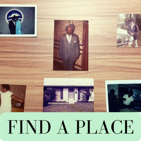 Find A Place (Ray's Day)