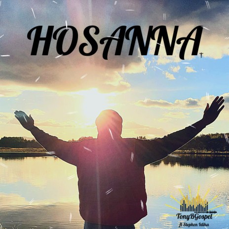 Hosanna ft. Stephen Idika | Boomplay Music