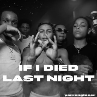 If I Died Last Night (Radio Edit)