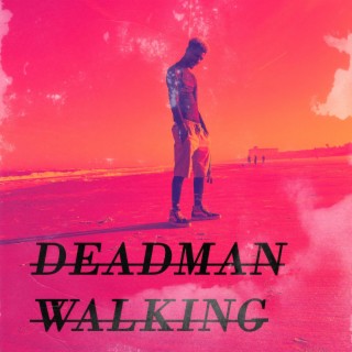 Deadman Walking