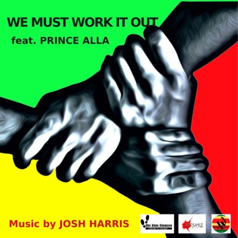 We Can Work It Out (Original) ft. Josh Harris