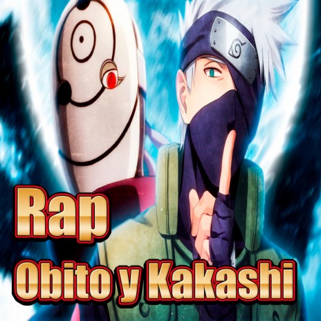 Obito y Kakashi Rap. Encontraremos el Perdón
