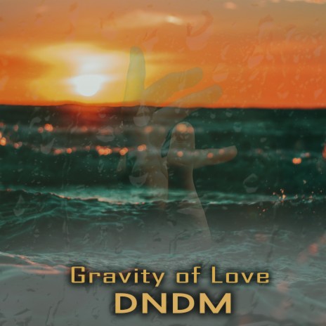 Gravity of Love | Boomplay Music