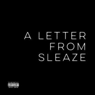 A Letter From Sleaze