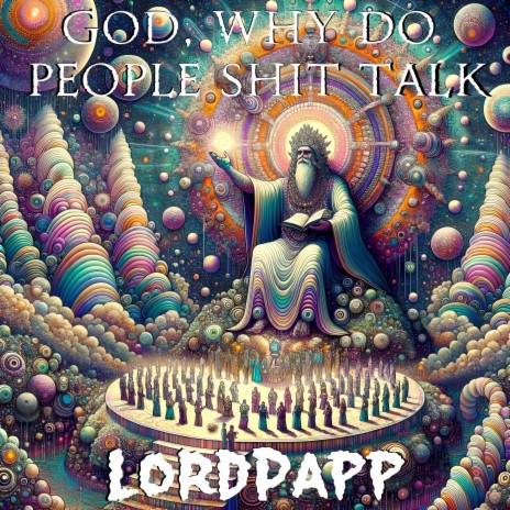 God, Why do people Shit Talk | Boomplay Music