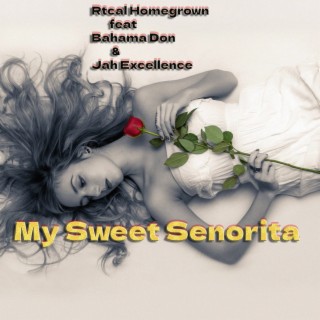 My Sweet Senorita lyrics | Boomplay Music