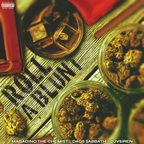 Roll A Blunt ft. Dags Sabbath & Djvsiren | Boomplay Music