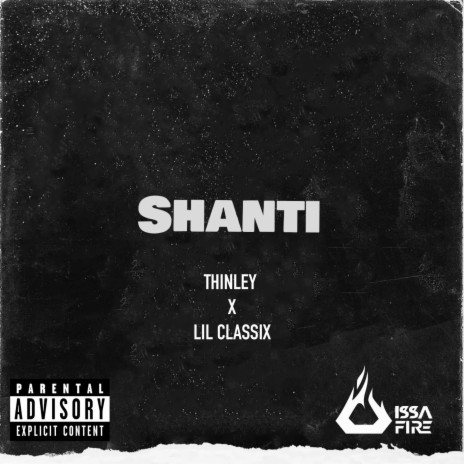 Shanti ft. Lil Classix | Boomplay Music