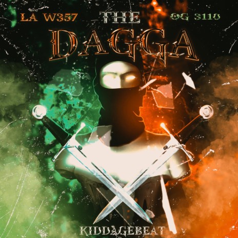 THE DAGGA ft. ØG3110 | Boomplay Music