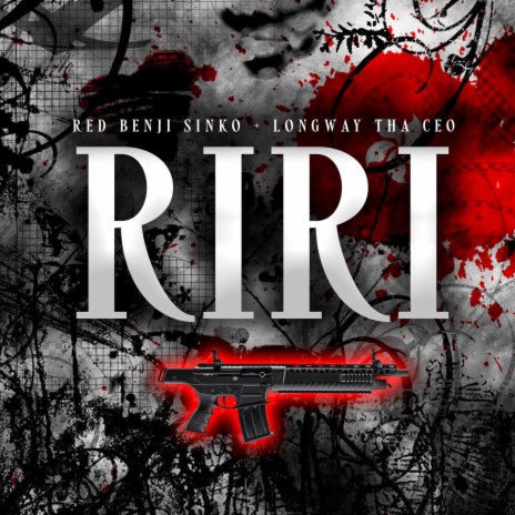 RiRi ft. Longway Tha Ceo | Boomplay Music