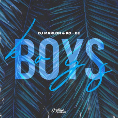 Boys ft. KO-BE | Boomplay Music