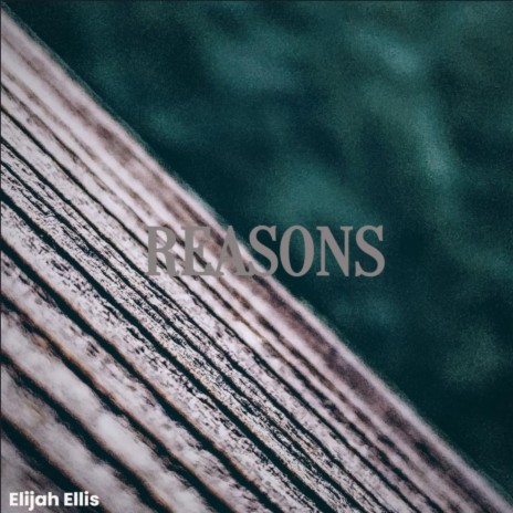 Reasons | Boomplay Music