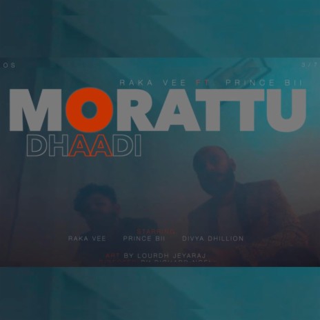Morattu Dhadi ft. Prince B