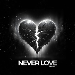 Never Love