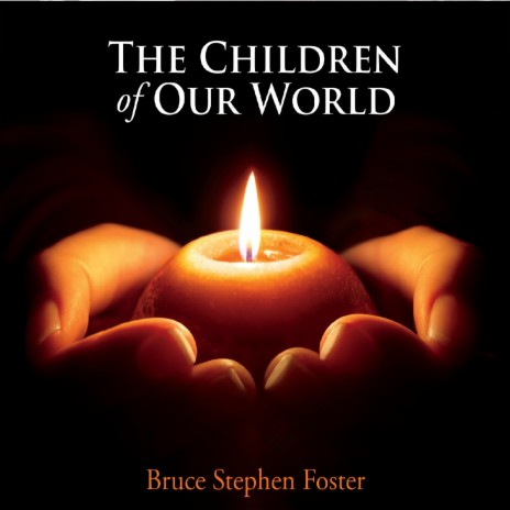 The Children of Our World | Boomplay Music