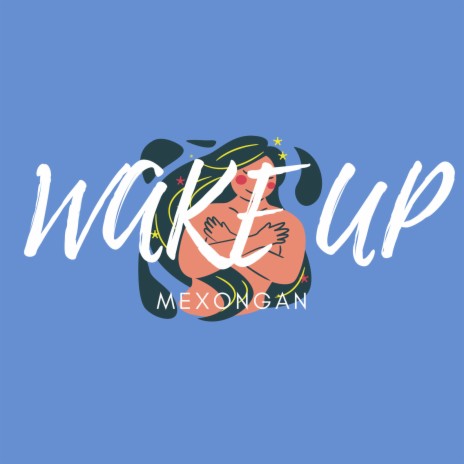 Wake Up | Boomplay Music