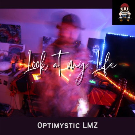 Look at My Life | Boomplay Music