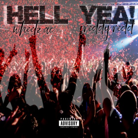 Hell Yea ft. Reddy Redd | Boomplay Music