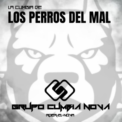 Perros Del Mal | Boomplay Music