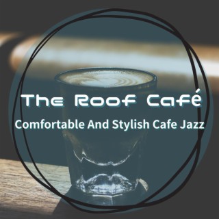 Comfortable and Stylish Cafe Jazz