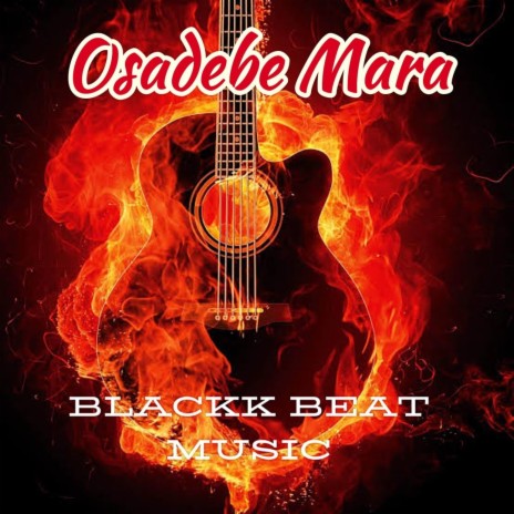 Osadebe Mara ft. Dj Blackk Beat