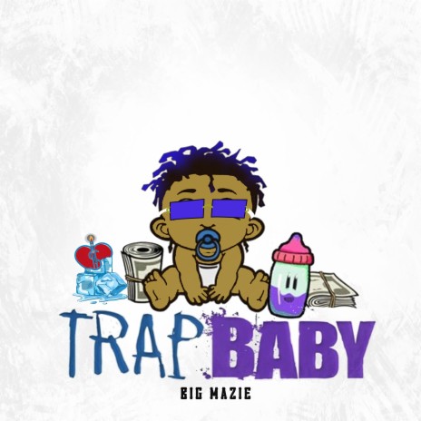 Trap Baby | Boomplay Music