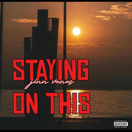 Staying on this | Boomplay Music