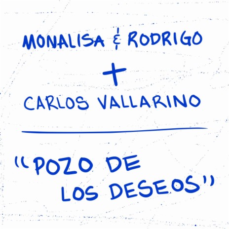 Pozo de los Deseos ft. Carlos Vallarino