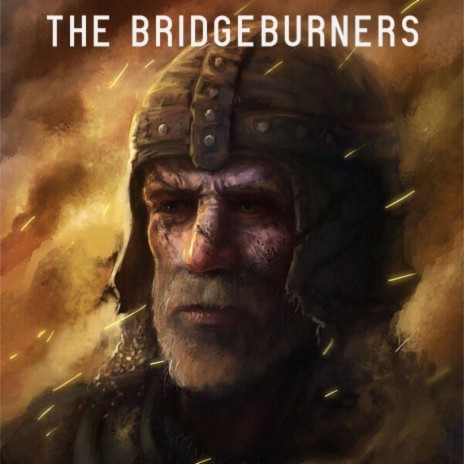 The Bridgeburners