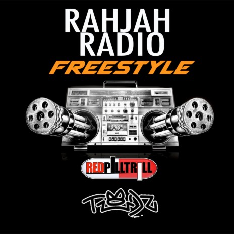 Rahjah Radio Freestyle ft. REDPILLTRILL | Boomplay Music