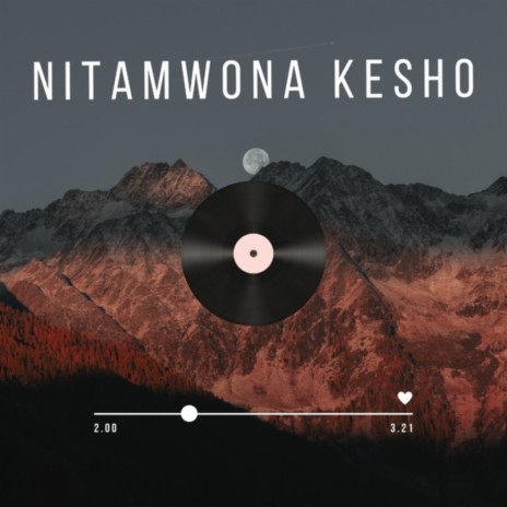 Nitamwona Kesho
