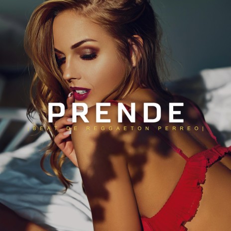 Prende | Boomplay Music