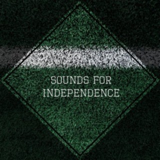 Sounds for Independence