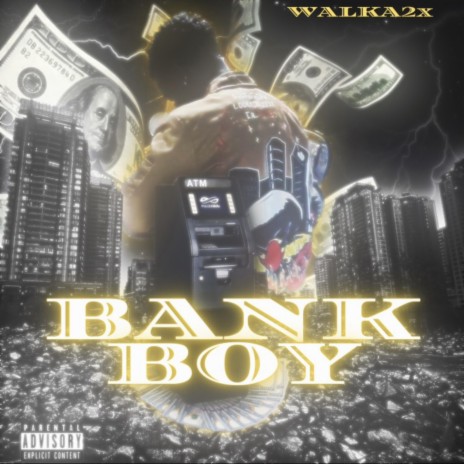 Bank Boy | Boomplay Music