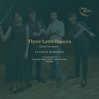 Black Monster Three Latin Dances (Live Performances) (short ver.)