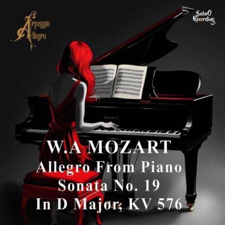 Allegro From Piano Sonata No. 19 In D Major, KV 576