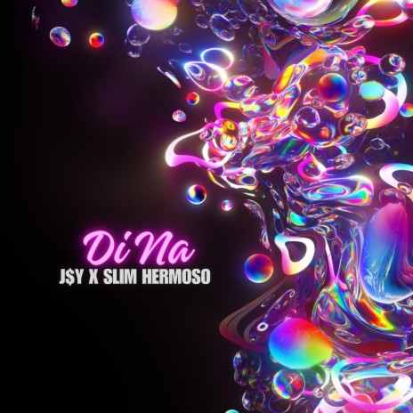 DI NA ft. Slim Hermoso | Boomplay Music
