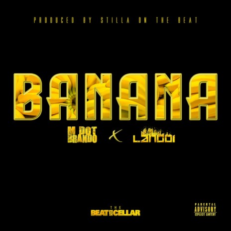 Banana ft. Lando 1 | Boomplay Music