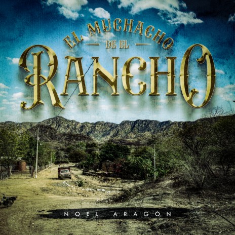 El Muchacho de el Rancho | Boomplay Music