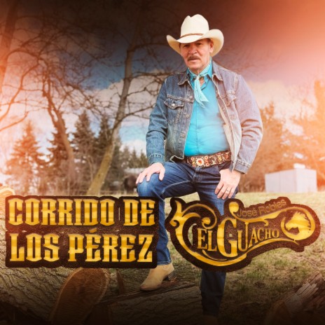 Corrido De Los Perez | Boomplay Music