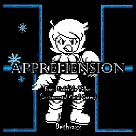 Apprehension (From Undertale Yellow) ft. Tim Jansen | Boomplay Music