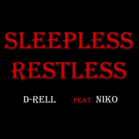 Sleepless Restless (feat. Niko) | Boomplay Music