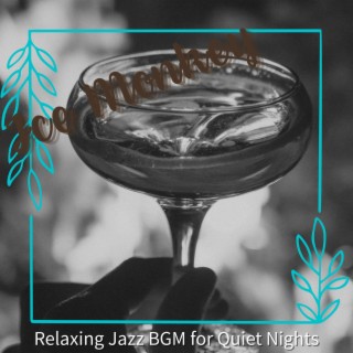 Relaxing Jazz Bgm for Quiet Nights