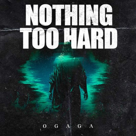 NOTHING TOO HARD | Boomplay Music