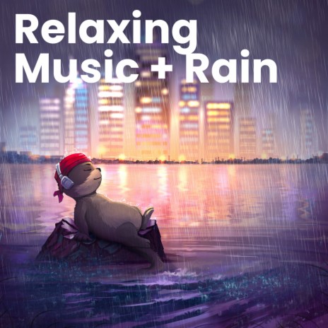 Ambient Music And Soothing Rainfall, Pt. 21 ft. Raindrop Freddie