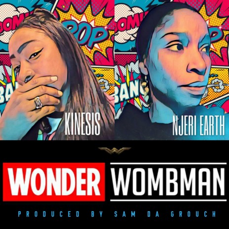 Wonder Wombman ft. Njeri Earth | Boomplay Music