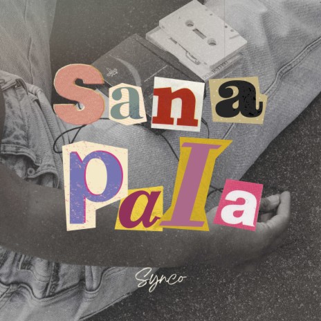 Sana Pala | Boomplay Music