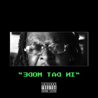 IN DAT MODE lyrics | Boomplay Music