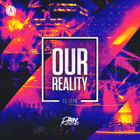 Our Reality ft. Elyn | Boomplay Music