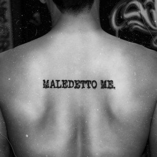 Maledetto me